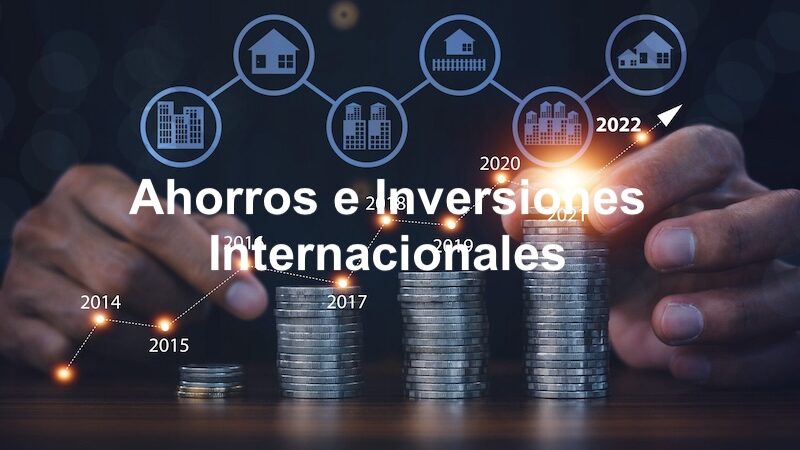 Ahorro e Inversiones Internacionales